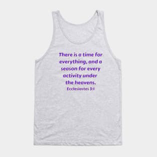 Bible Verse Ecclesiastes 3:1 Tank Top